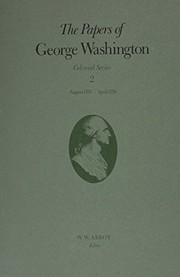 Front cover of The Papers of George Washington: Colonial Series by W. W. Abbot