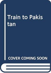 Front cover of Train to Pakistan by Khushwant Singh