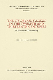 Front cover of The Vie de saint Alexis in the twelfth and thirteenth centuries by Alison Goddard Elliott