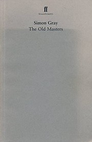 Cover of The old masters by Simon Gray