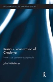 Front cover of Russia's Securitization of Chechnya by Julie Wilhelmsen