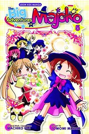 Front cover of The big adventures of Majoko by Tomomi Mizuna