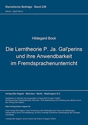 Cover of Die Lerntheorie P. Ja. Galʹperins und ihre Anwendbarkeit im Fremdsprachenunterricht by Hildegard Bock