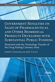 Front cover of Government Royalties on Sales of Pharmaceutical and Other Biomedical Products Developed with Substantial Public Funding by Robert S. Danziger