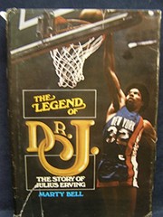 Front cover of The Legend of Dr. J by Marty Bell