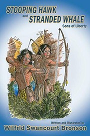 Front cover of Stooping Hawk and Stranded Whale, sons of liberty by Wilfrid S. Bronson