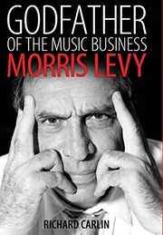 Front cover of Godfather of the Music Business by Richard Carlin