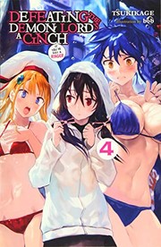 Front cover of Defeating the Demon Lord's a Cinch (If You've Got a Ringer), Vol. 4 by Tsukikage