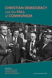 Front cover of Christian Democracy and the Fall of Communism by Michael Gehler