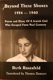 Front cover of Beyond these shores, 1934-1940 by Ruth Rosenfeld