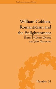 Front cover of William Cobbett, Romanticism and the Enlightenment by James Grande