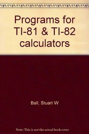 Cover of Programs for TI-81 & TI-82 calculators by Stuart W. Ball