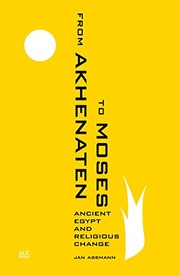Front cover of From Akhenaten to Moses by Jan Assmann