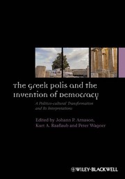 Front cover of Greek Polis and the Invention of Democracy by Johann P. Arnason