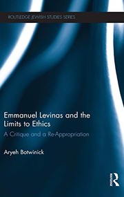 Front cover of Emmanuel Levinas and the Limits to Ethics by Aryeh Botwinick
