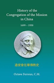 Front cover of History of the Congregation of the Mission in China (1699 - 1950) by Octave Ferreux