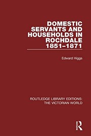 Front cover of Domestic Servants and Households in Rochdale by Edward Higgs