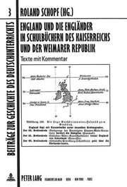 Cover of England und die Engländer in Schulbüchern des Kaiserreichs und der Weimarer Republik by Roland Schopf