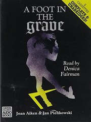 Front cover of A foot in the grave by Joan Aiken