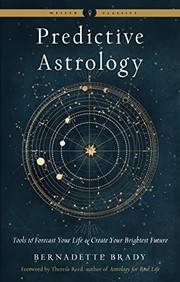 Cover of Predictive Astrology by Bernadette Brady
