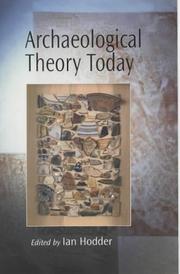 Cover of Archaeological theory today by Ian Hodder