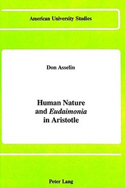 Front cover of Human nature and eudaimonia in Aristotle by Don Asselin