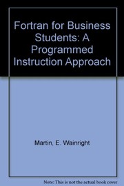 Front cover of FORTRAN for business students by E. Wainright Martin