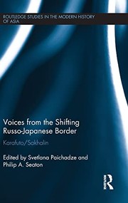 Front cover of Voices from the Shifting Russo-Japanese Border by Svetlana Paichadze