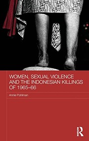 Front cover of Women, Sexual Violence and the Indonesian Killings Of 1965-66 by Annie Pohlman
