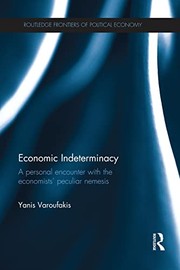 Cover of Economic Indeterminacy by Yanis Varoufakis