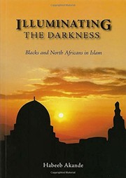 Cover of Illuminating the darkness by Habeeb Akande