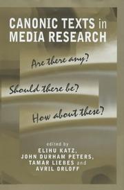 Cover of Canonic texts in media research by Elihu Katz