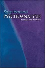 Cover of Psychoanalysis by Serge Moscovici