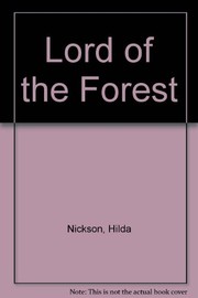 Front cover of Lord of the Forest by Hilda Nickson