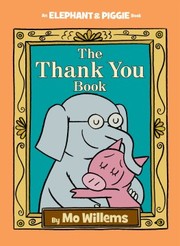 Front cover of The thank you book by Mo Willems