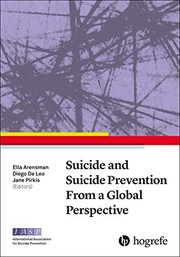 Front cover of Suicide and Suicide Prevention from a Global Perspective by Ella Arensman
