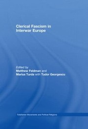 Front cover of Clerical Fascism in Interwar Europe by Matthew Feldman
