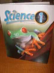 Front cover of Science 1 for Christian Schools by Candance J. Levesque
