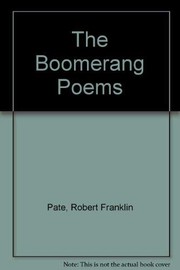 Front cover of The boomerang poems by R. Franklin Pate