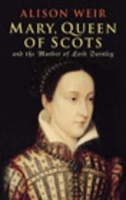 Front cover of Mary, Queen of Scots by Alison Weir
