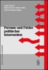 Front cover of Formen und Felder politischer Intervention by Regina-Maria Dackweiler