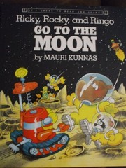 Cover of Ricky, Rocky, and Ringo go to the moon by Mauri Tapio Kunnas