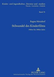 Front cover of Stilwandel des Kinderfilms by Ragna Metzdorf