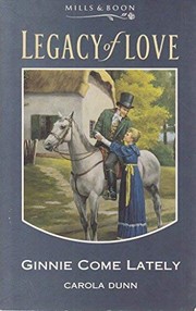 Front cover of Ginnie come lately by Carola Dunn