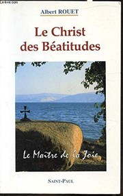 Front cover of Le Christ des Béatitudes by Albert Rouet