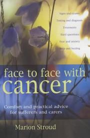 Front cover of Face to Face with Cancer by Marion Stroud