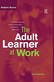 Cover of Adult Learner at Work by Robert B. Burns