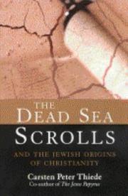 Front cover of Dead Sea Scrolls and the Jewish Origins of Christianity by Carsten Peter Thiede