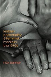 Front cover of Lesbian Potentiality and Feminist Media in The 1970s by Rox Samer