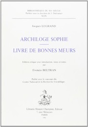 Front cover of Archiloge Sophie ; Livre de bonnes meurs by Jacques Legrand